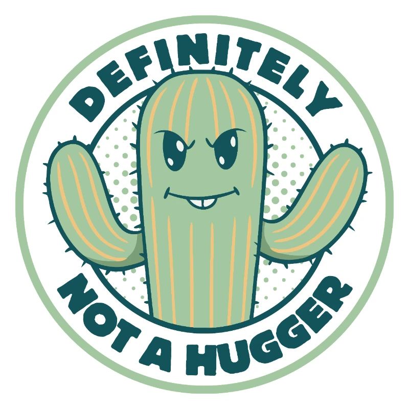 Definitely Not a Hugger