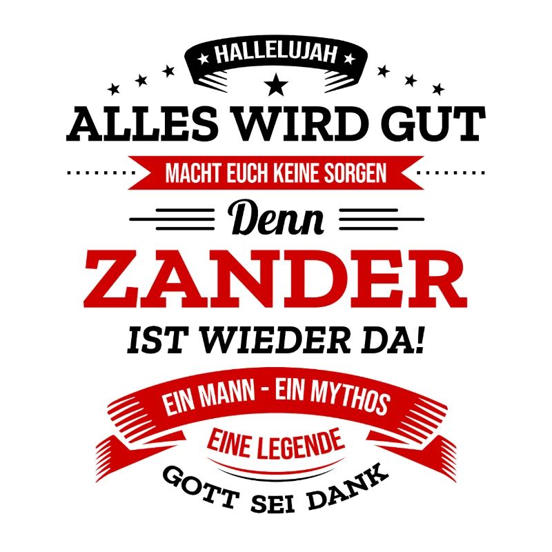 ALLES WIRD GUT, DIE LEGENDE ZANDER IST DA