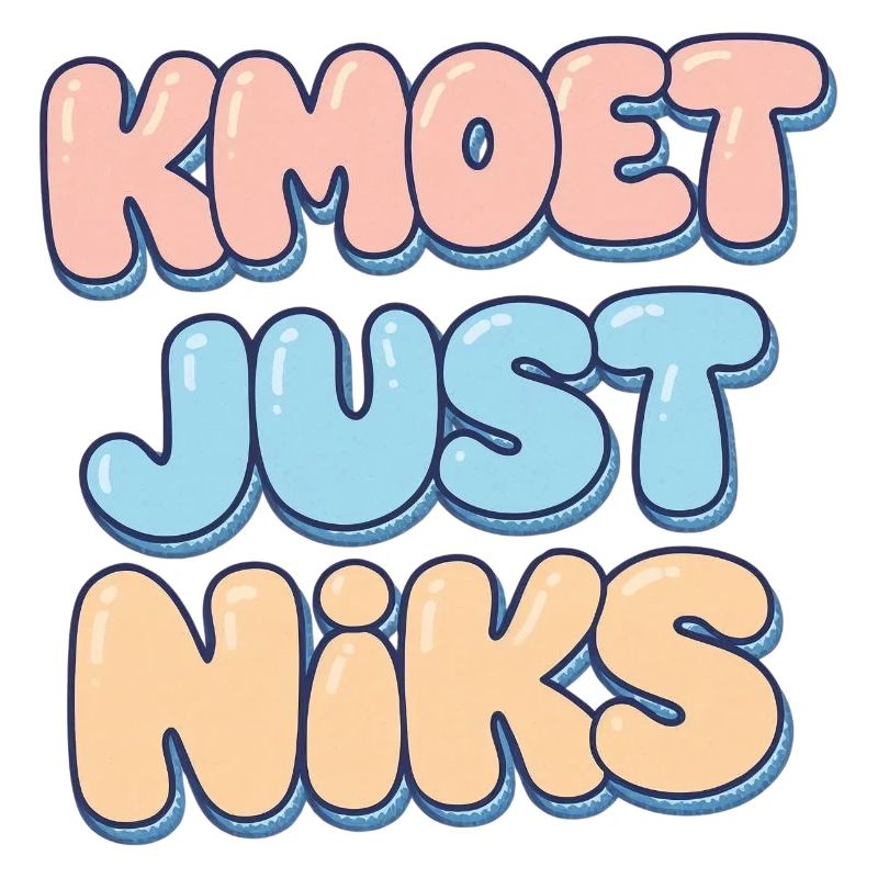 Kmoet just nothing, Dialecte anversois Chemises
