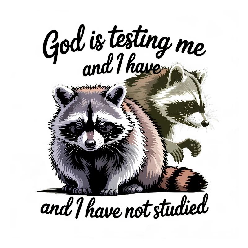 God is testing me and I have not studied 