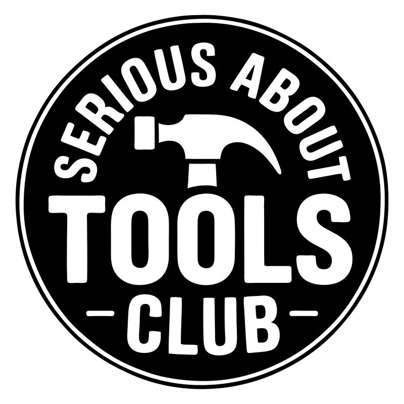 Serious about tools club