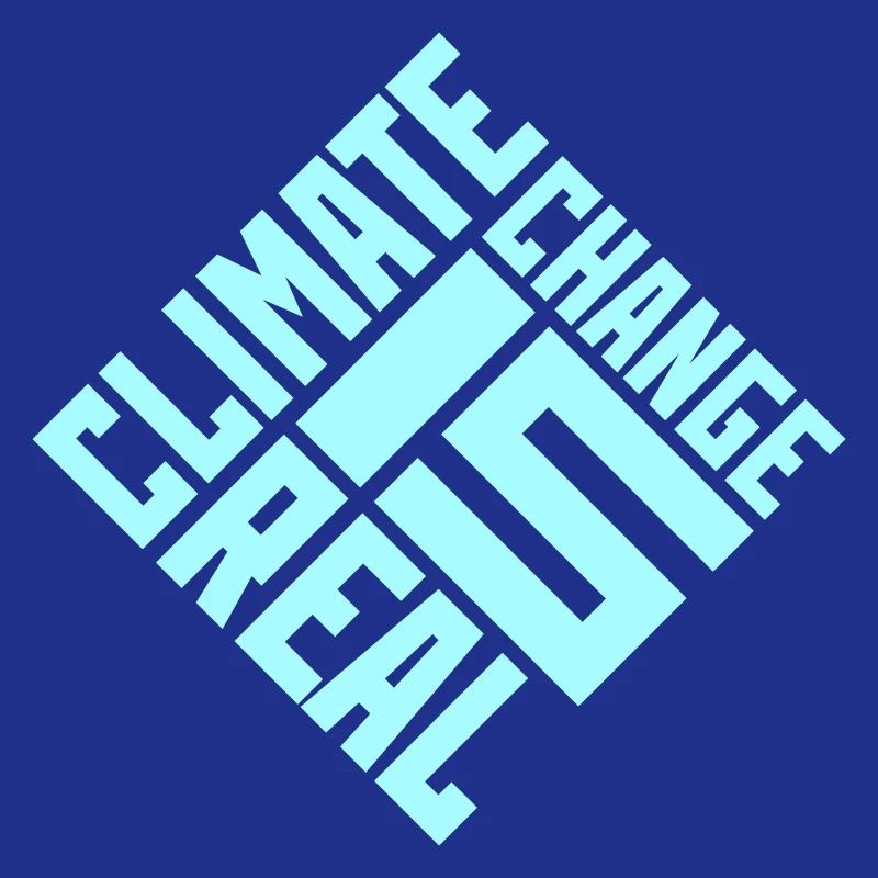 Climate Change Is Real Climate Change Science