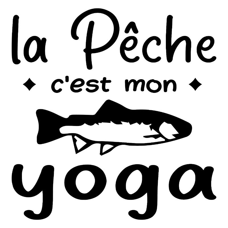 la pêche c'est mon yoga