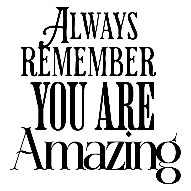 Always Remember You Are Amazing Text Pattern