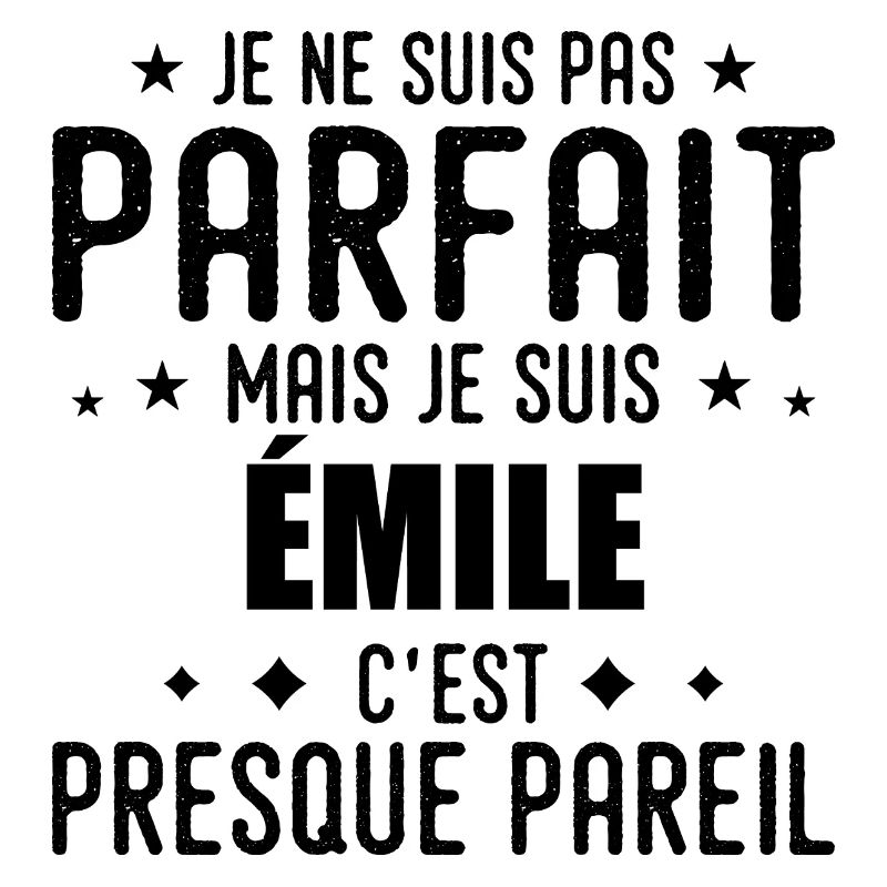 Emile: authentic, imperfect, top, perfection