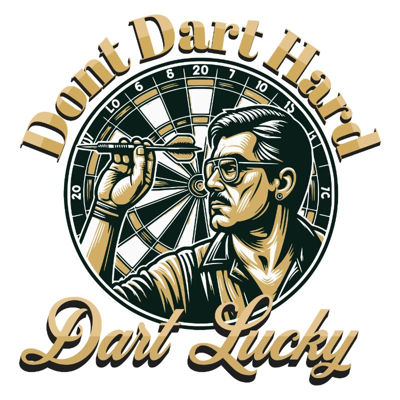 Don't Dart Hard Dart Glück