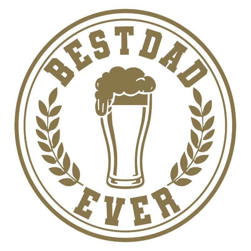 Best Dad Ever Beer Emblem for Dads