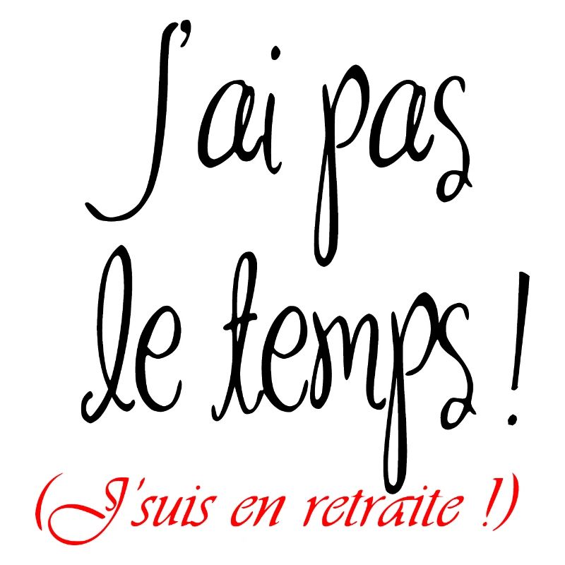 Vive la retraite