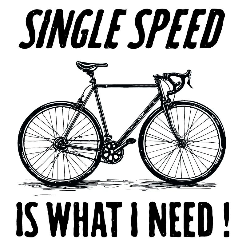 Single Speed is what i need