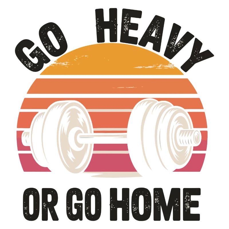 Go Heavy oder Go Home Retro Langhantel