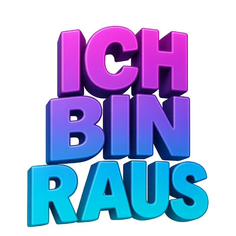 Ich Bin Raus 3D Gradient