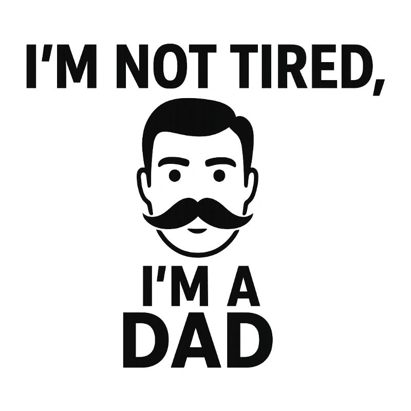Nicht müde, ich bin Vater