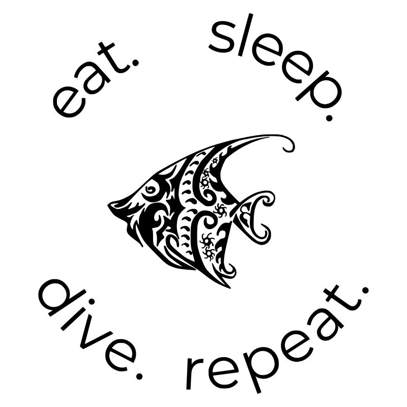 Manger dormir plonger Répéter – Poisson tribal