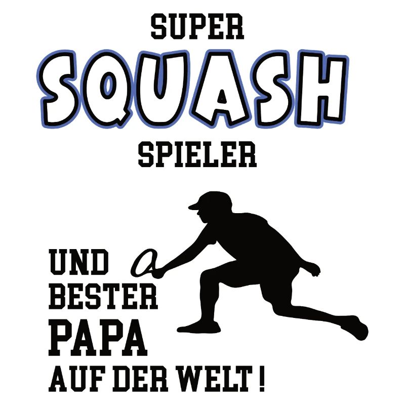 Squash Spieler Squasher Papa Vater Mann