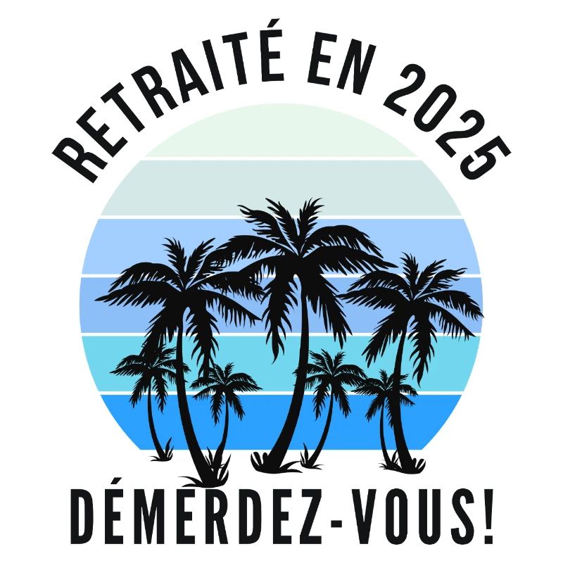 Retired in 2025 Get Started! Gift Humor Future