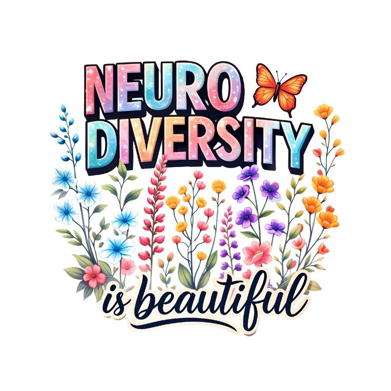 Neurodiversity is beautiful Bloom