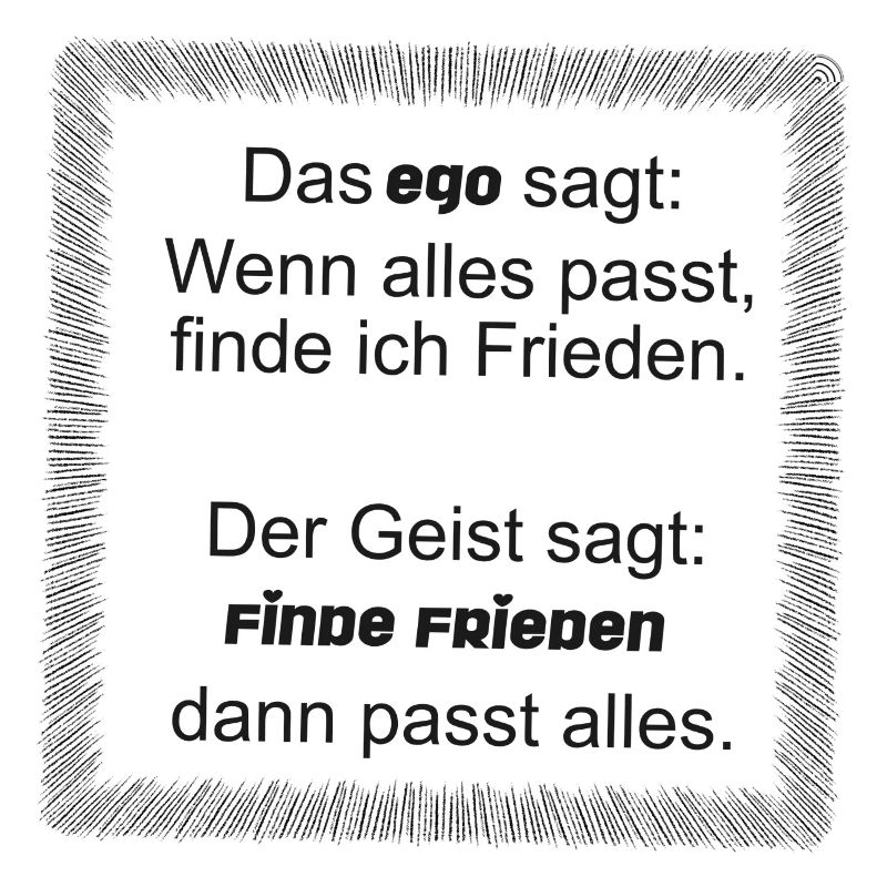 Ego vs Frieden