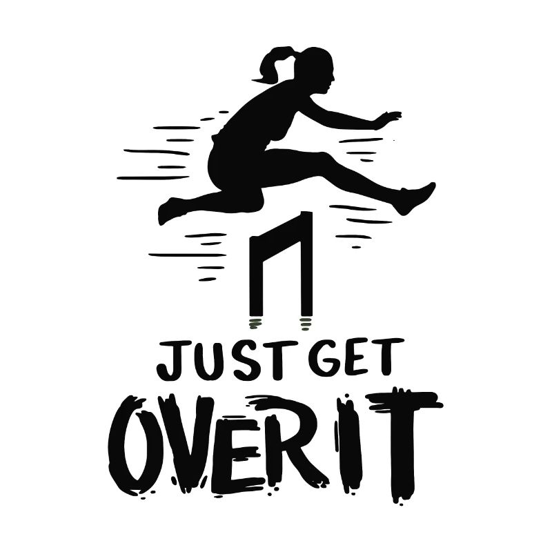 Track and Field Just Get Over It