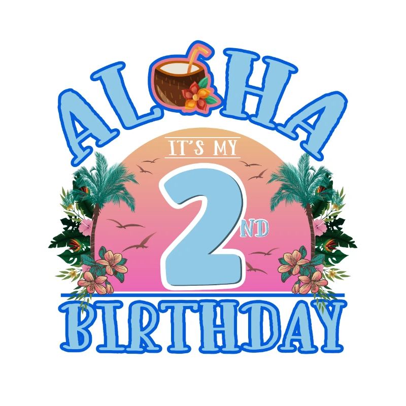 Aloha C’est mon 2ème anniversaire Boisson à la noix de et