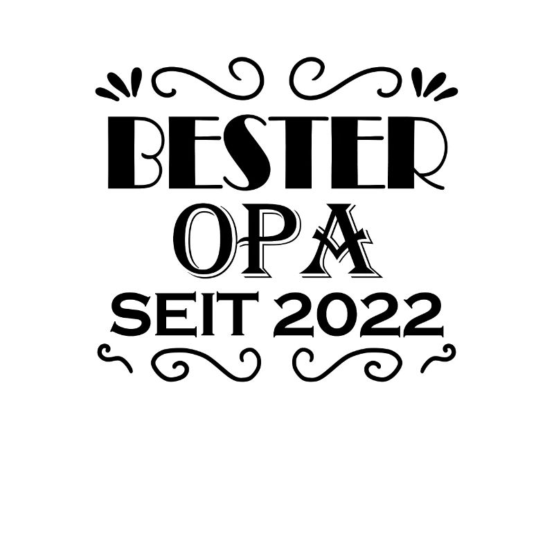 Bester Opa seit 2022
