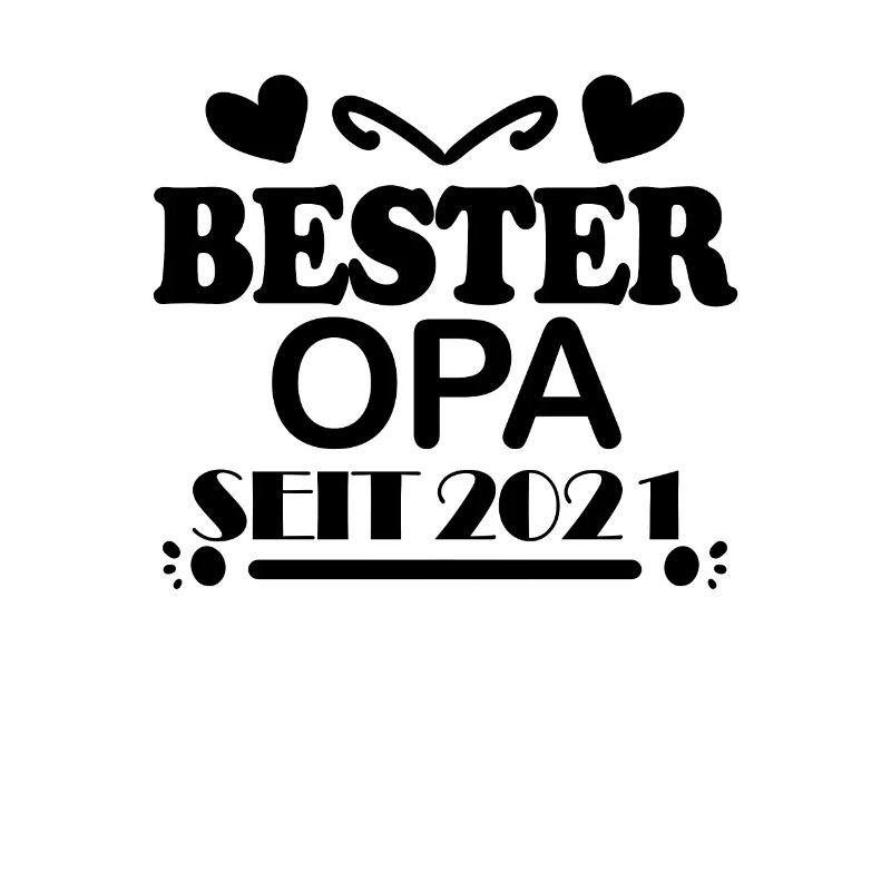 Bester Opa seit 2021