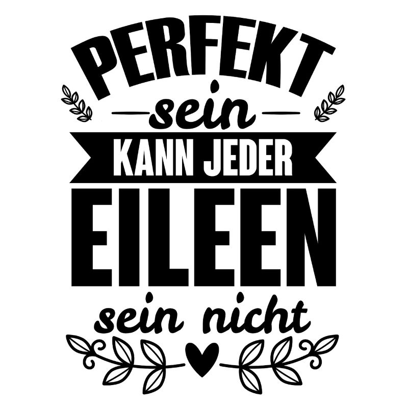 Eileen - Perfekt Sein Kann Jeder Eileen Sein Nicht