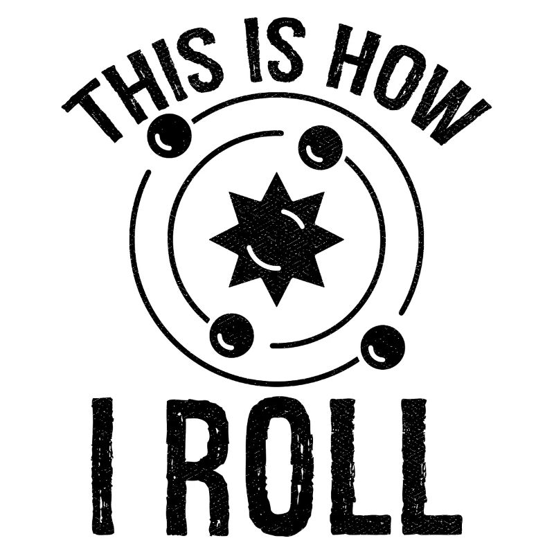 this is how I roll Astrophysics