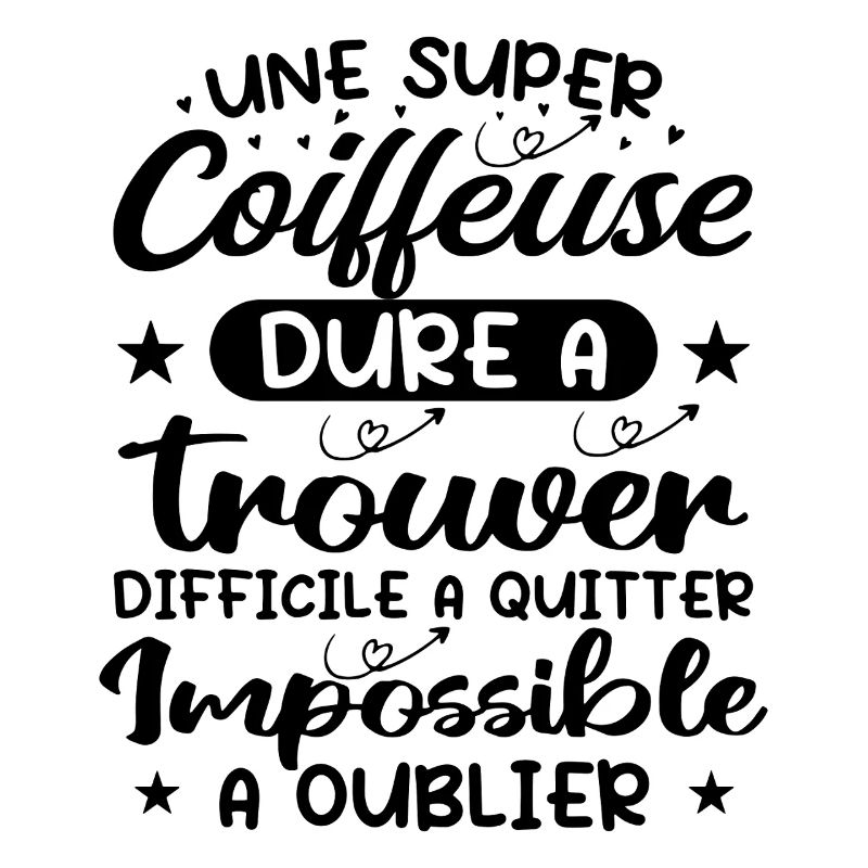 Une Super Coiffeuse - Cadeau coiffeuse