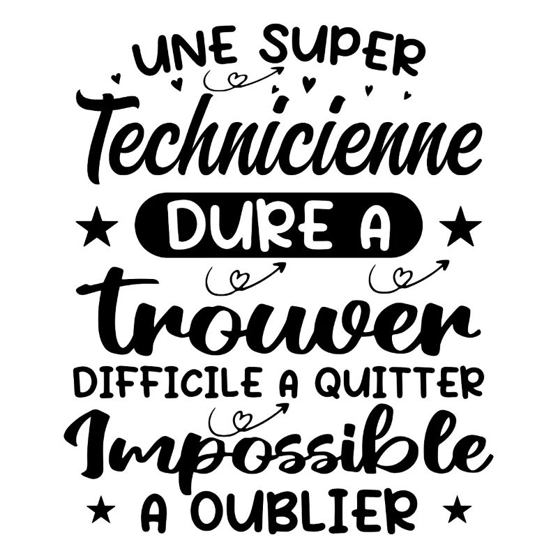 Une Super Technicienne - Cadeau technicienne