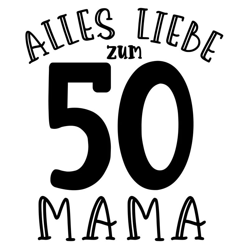 Joyeux 50e anniversaire maman