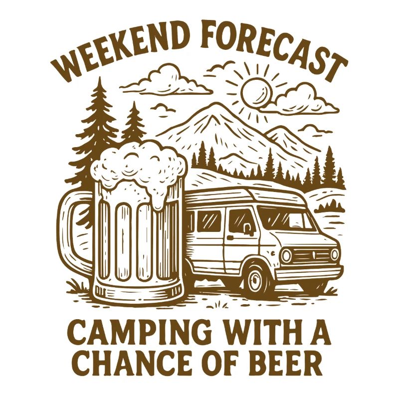 Weekend Forecast Camping with Beer