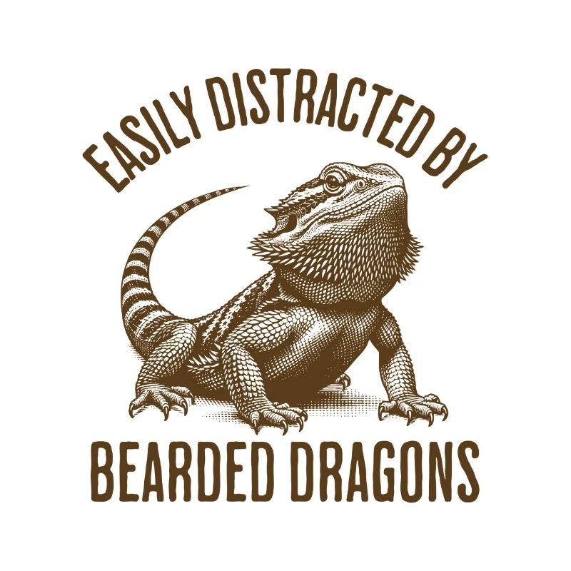 Easily Distracted By Bearded Dragons