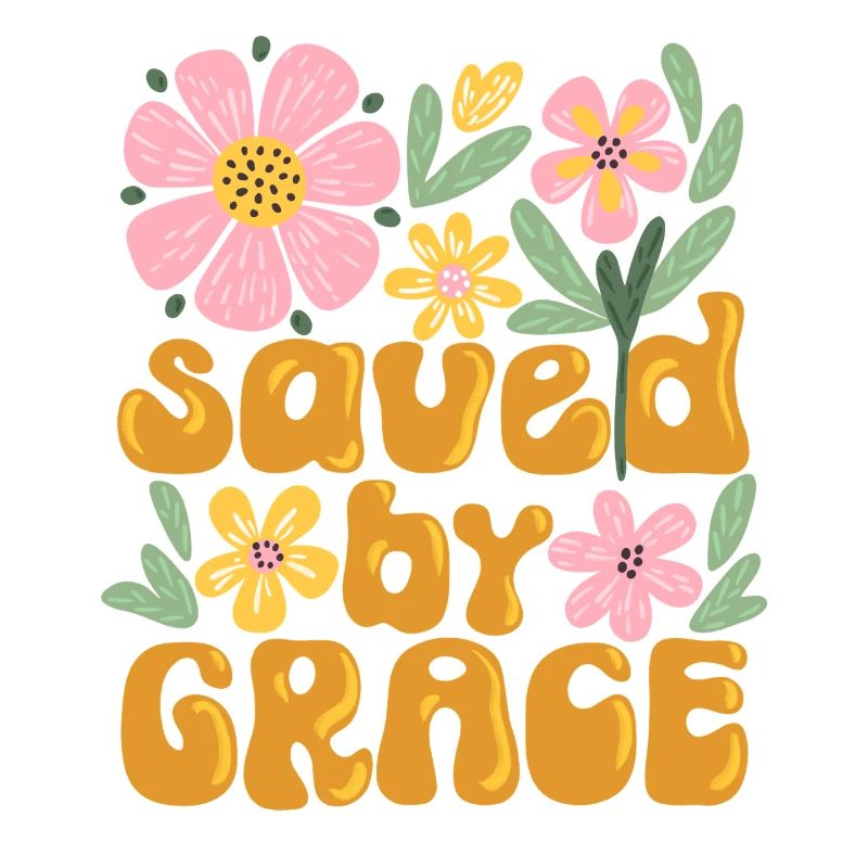 Sauvé par la grâce Conception chrétienne Foi Jésus