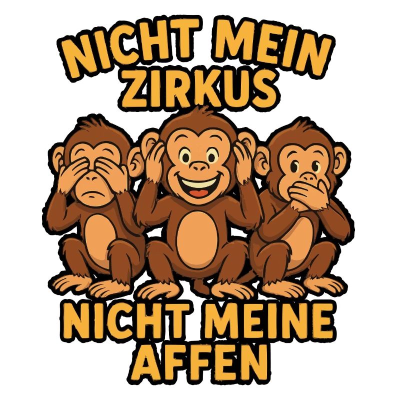 Pas mon cirque, pas mes singes