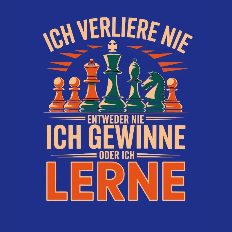  Ich Verliere Nie Entweder Ich Gewinne Oder Ich