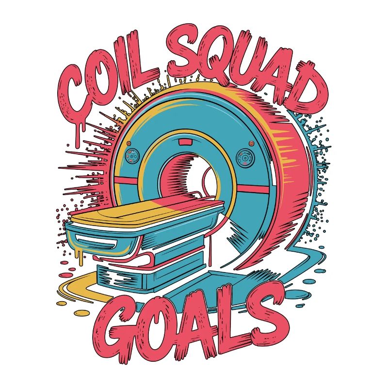 MRI Tech Coil Squad Goals Radiologist Rad Tech