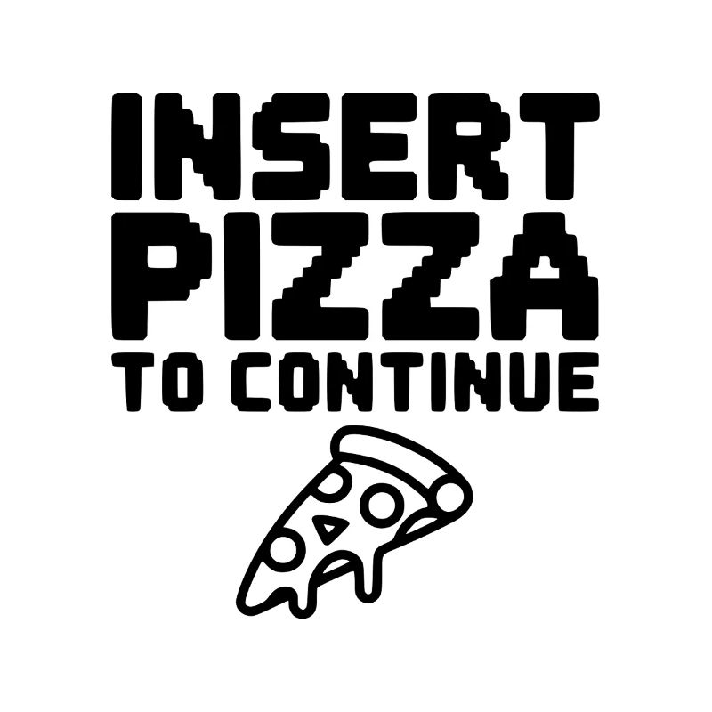 Insert Pizza to Continue