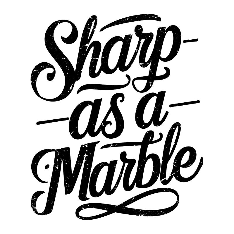 Sharp as a Marble