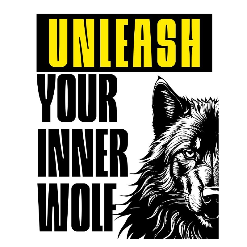 Unleash the wolf