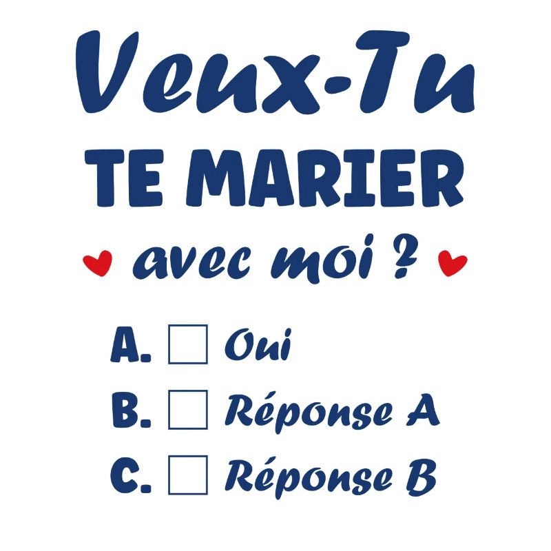Veux-Tu Te Marier Avec Moi