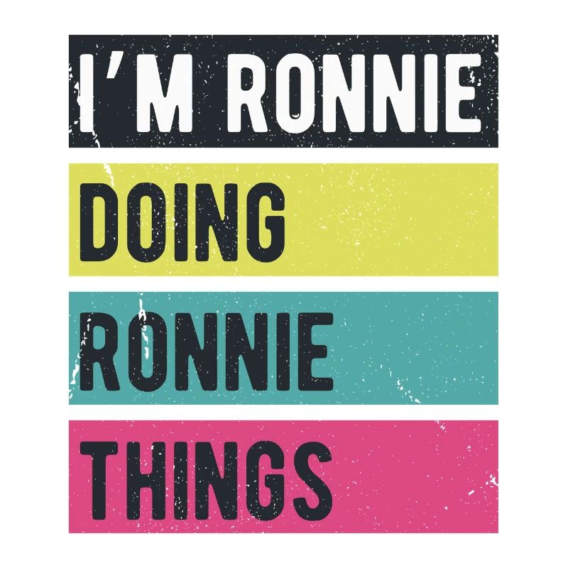 I’m Ronnie Doing Ronnie Things Retro Colors