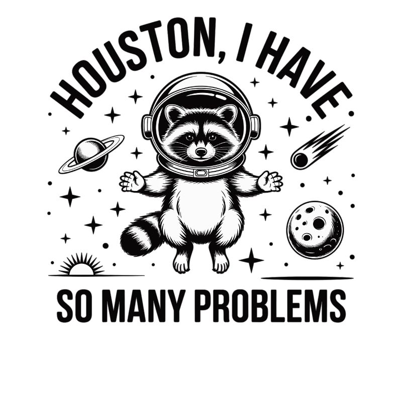 Raccoon Astronaut Shirt Houston Problem Space