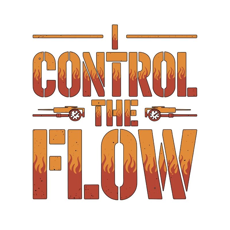 Fire Engineer I Control The Flow Fire Service