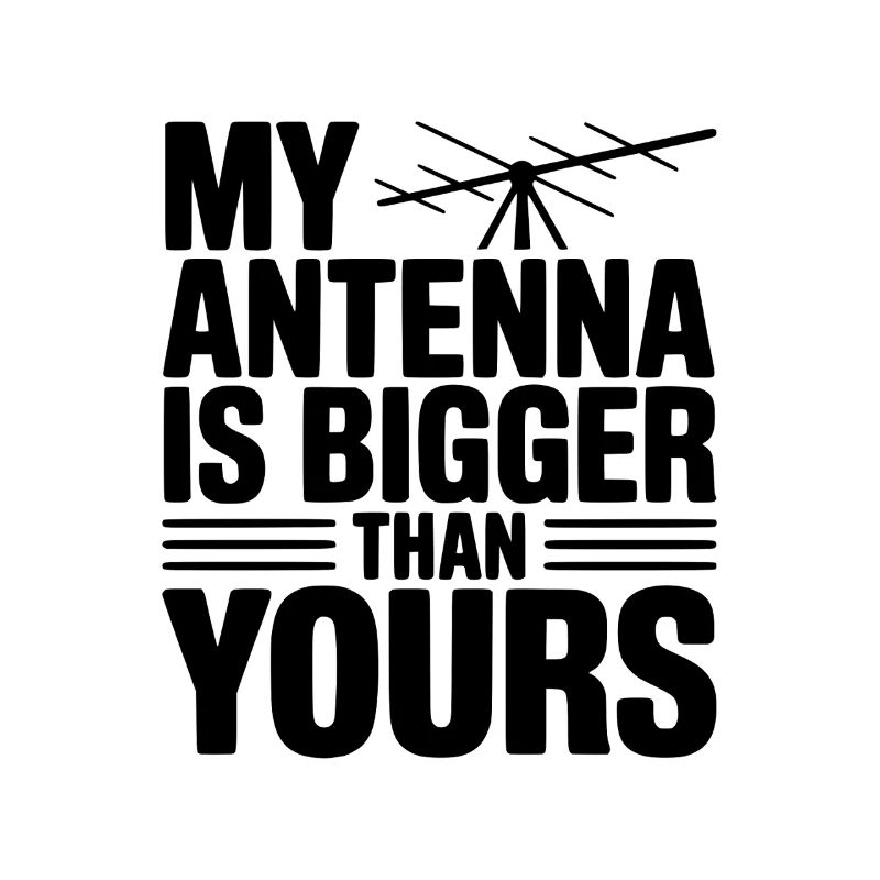 Mon antenne est plus grande que la tienne