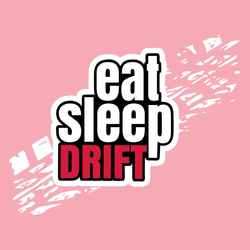 Eat Sleep Drift