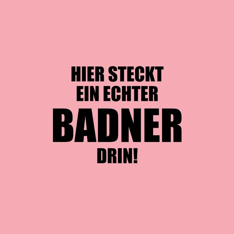 Hier steckt ein echter Badner drin!