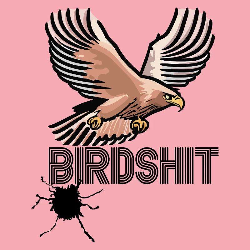 BIRDSHIT - EAGLE