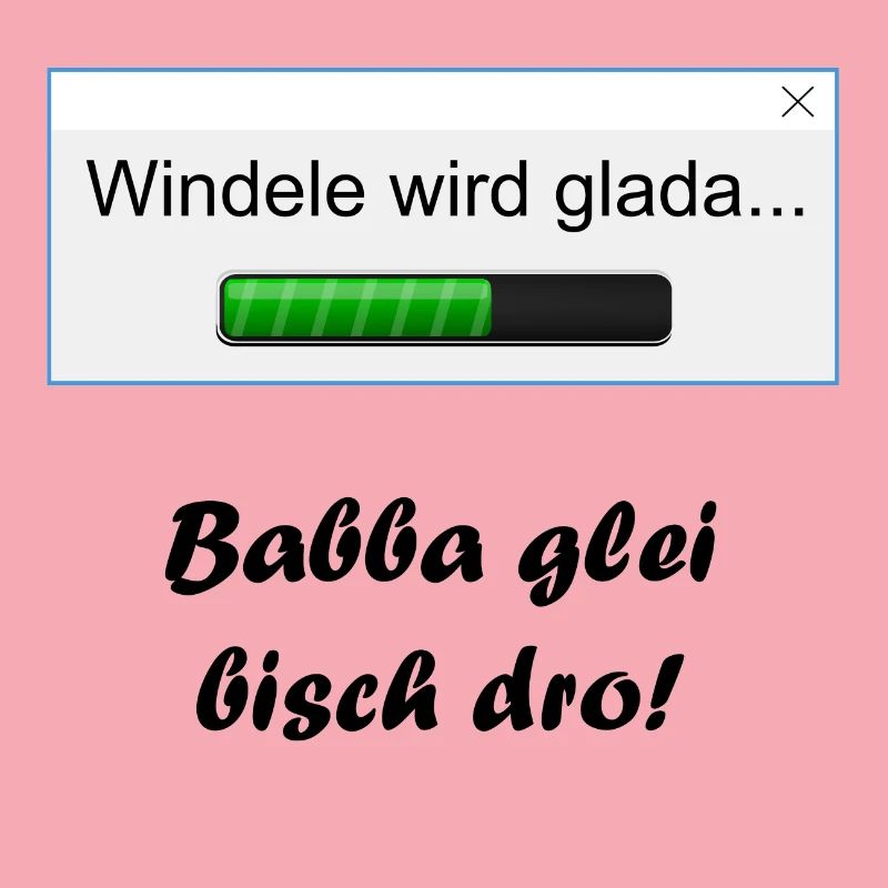 Windele wird glada...
