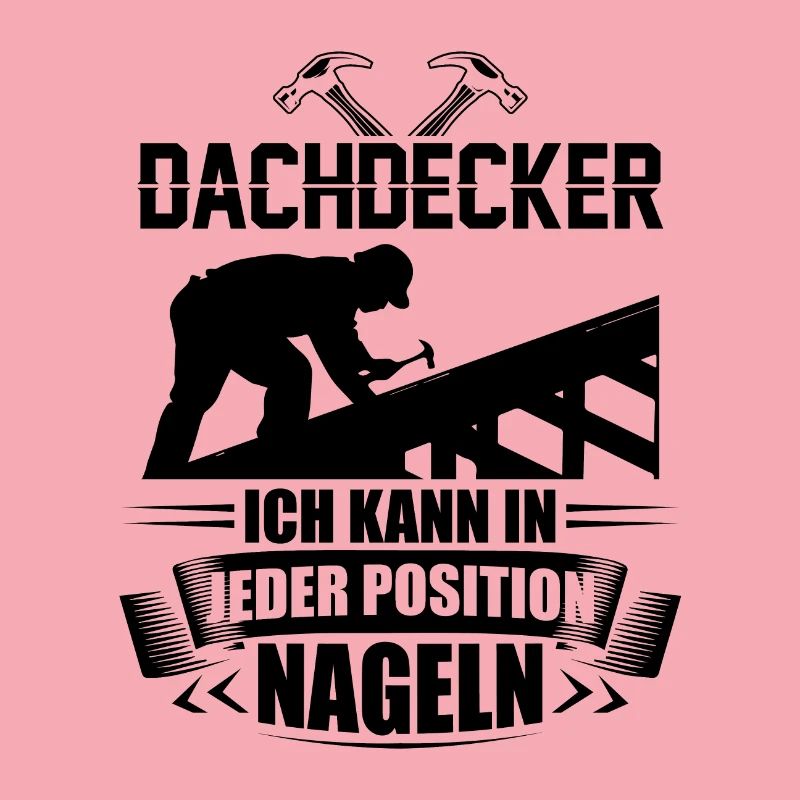 Dachdecker Sprüche | Azubi Handwerker Geschenkidee