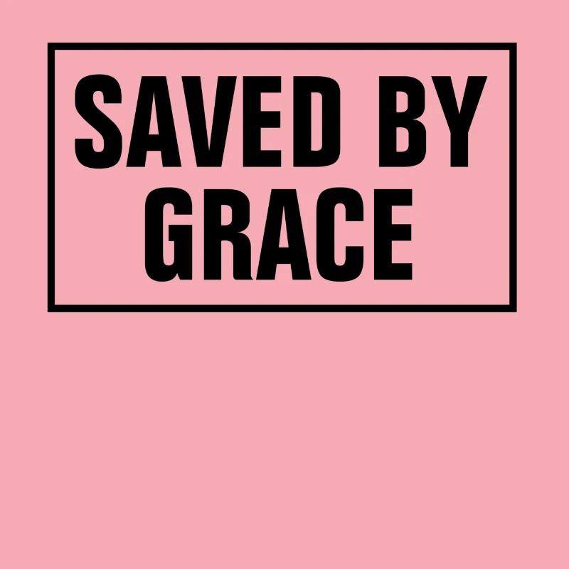 Saved By Grace - Christian